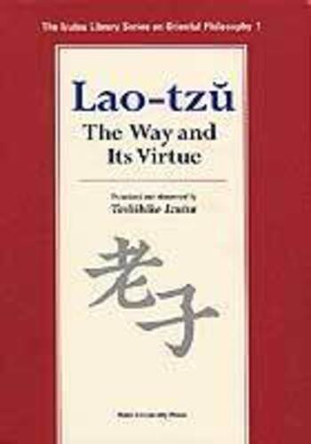 老子 井筒俊彦 / Lao-tzu The Way and Its Virtue Lao-tzu - 慶應義塾大学出版会