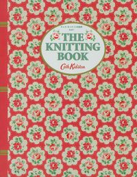 キャス・キッドソンの世界 knit！ - 株式会社 主婦の友社