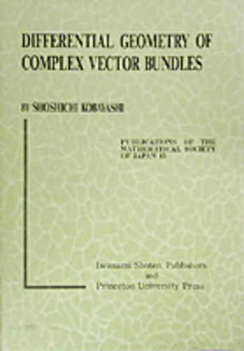 語学+参考書 Differential Geometry of Complex Vector Bundles (Princeton Legacy Library) Differential Geometry of Complex Vector Bundles | Princeton