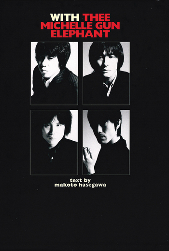 WITH THEE MICHELLE GUN ELEPHANT - BOOKぴあ ぴあ株式会社の出版